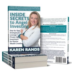 Inside Secrets to Angel Investing. Best selling finance education book