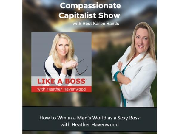 celebrate-women-how-to-win-in-a-man-s-world-as-a-sexy-boss-w-heather-havenwood_thumbnail.png